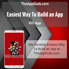 Easiest Way To Build an App