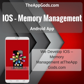 IOS – Memory Management